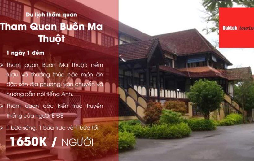 THAM QUAN BUÔN MA THUỘT - 1 DAY TOUR - TOURISM VISIT