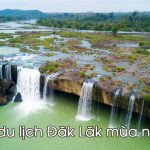 Nên đi du lịch tại Đăk Lăk vào thời gian nào ?