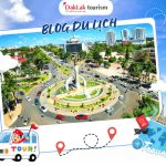 Đến Buôn Ma Thuột Thì Đi Đâu? Cùng DakLak Tourism khám phá ngay!