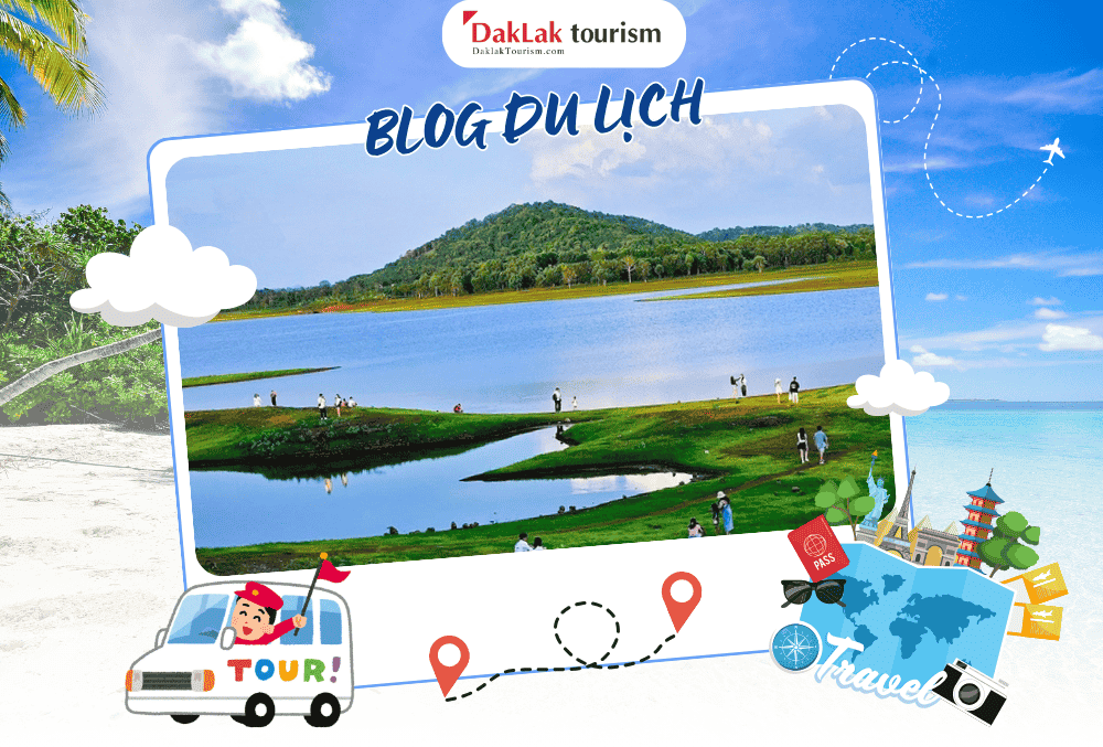 Chia sẽ du lịch Hồ Eakao cùng Daklak Tourism